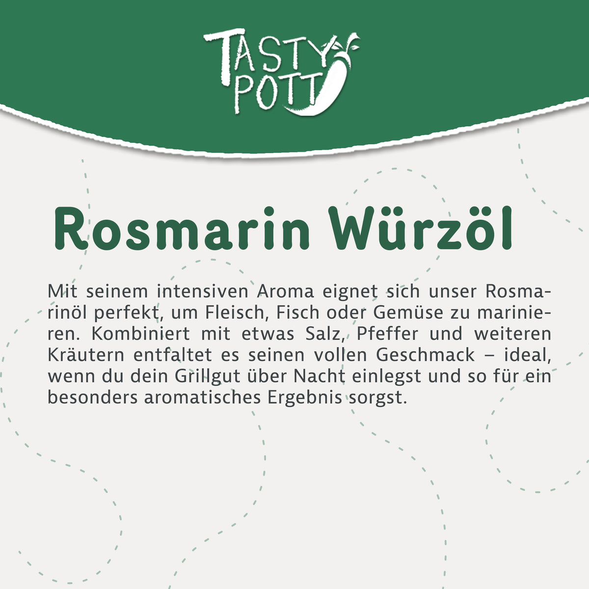Infografik mit Text über Rosmarin Würzöl von Tasty Pott, erklärt die Verwendung beim Kochen und Backen.