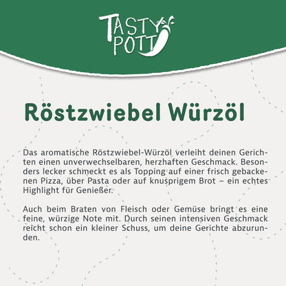 Infografik mit Tasty-Pott-Logo und Beschreibung des Röstzwiebel Würzöls, geeignet zum Kochen, Backen und als Topping für verschiedene Gerichte.