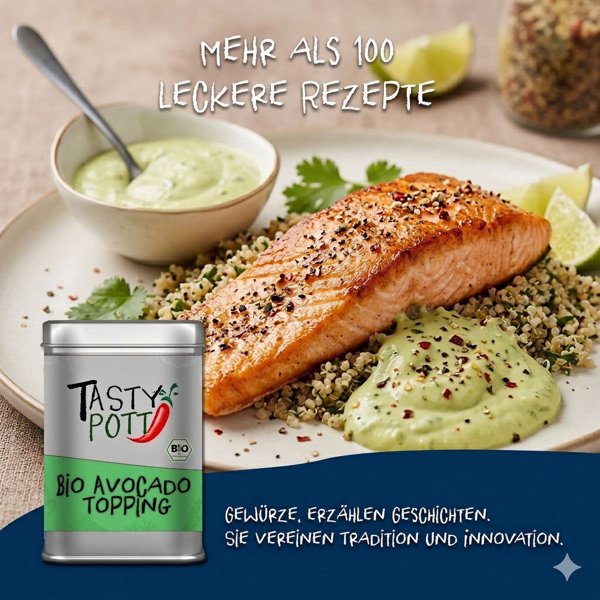 Lachsfilet auf Quinoa mit Avocado-Creme, bestreut mit Tasty Pott Avocado Topping Dose im Vordergrund und Rezept-Hinweis.