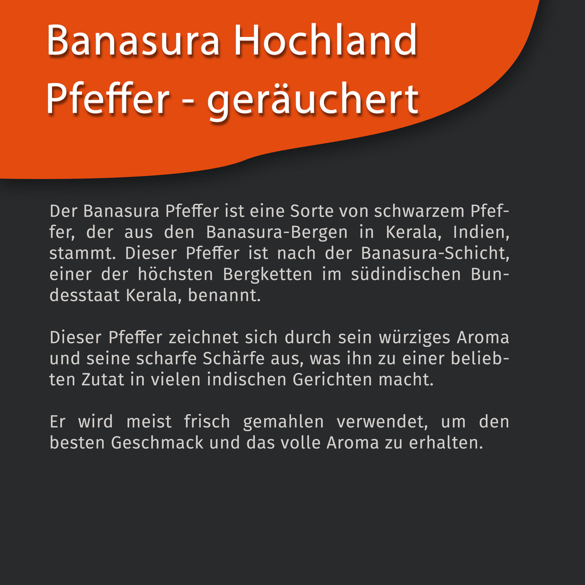 Infografik mit Text zur Herkunft und Eigenschaften des Banasura Hochland Pfeffers auf dunklem Hintergrund.
