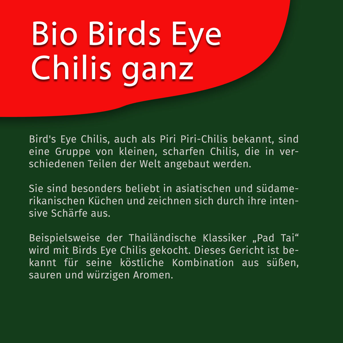 Infografik mit Text zu Bio Birds Eye Chilis ganz von Tasty Pott, Beschreibung der Herkunft und Verwendung in verschiedenen Küchen.