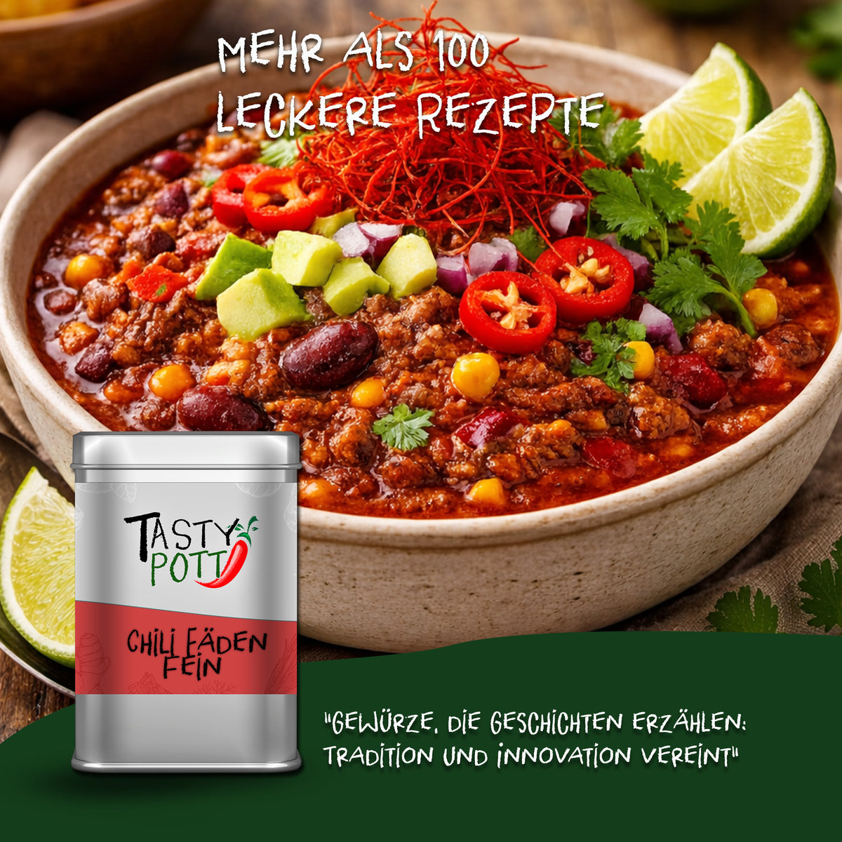 Schale Chili con Carne mit Avocado, Limette und Tasty Pott Chilifäden fein als Topping, daneben die Dose.