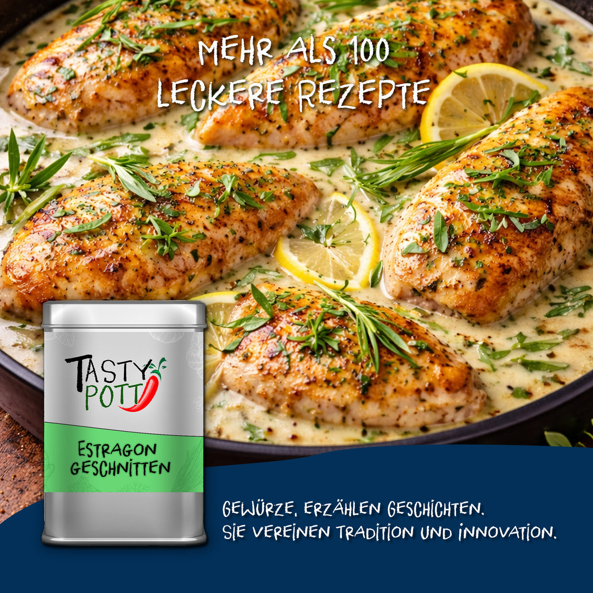 Zubereitetes Hähnchengericht mit frischem Estragon und Zitronenscheiben, im Vordergrund eine Tasty Pott Dose Estragon geschnitten, geeignet für Saucen und Rezepte.