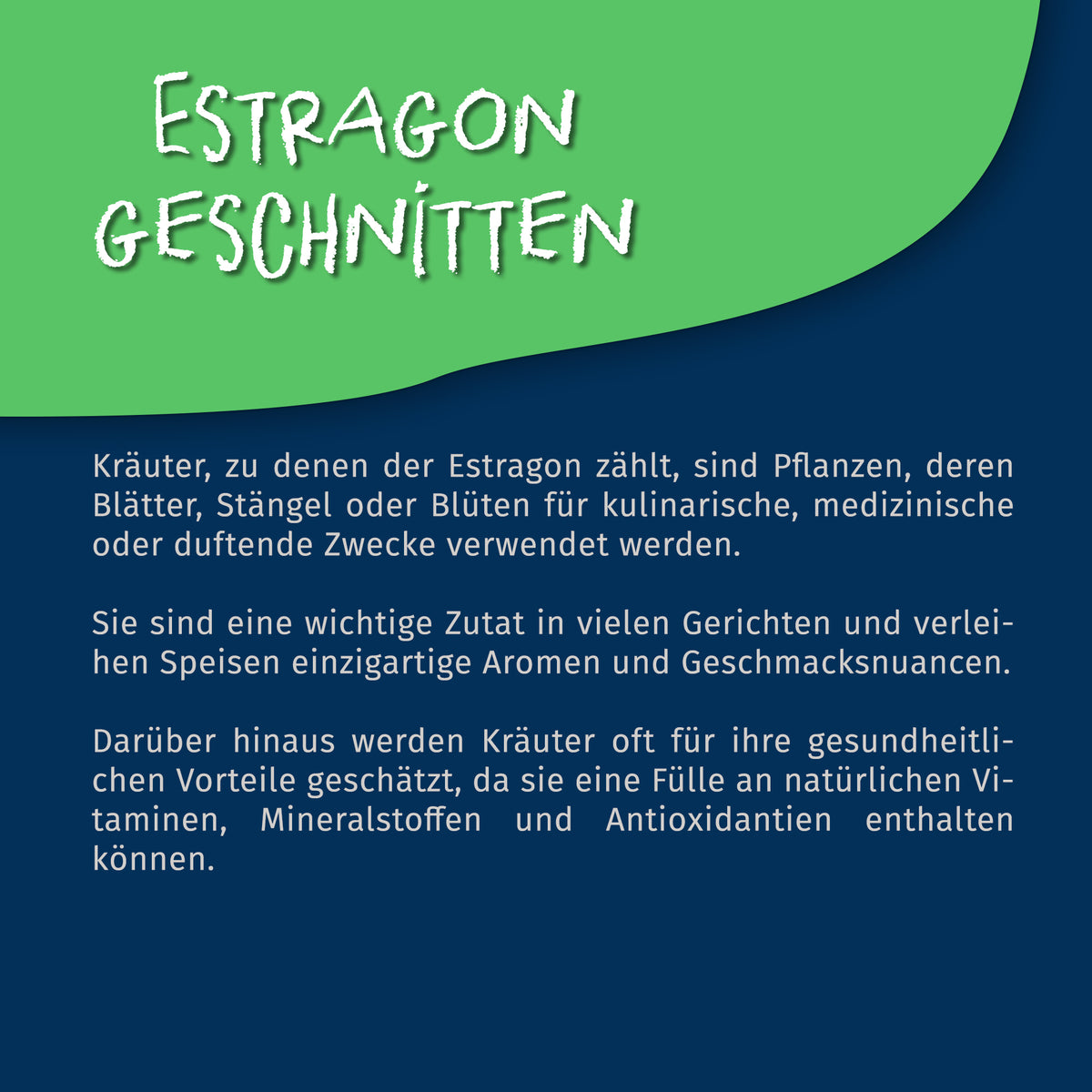 Infografik mit Text über Estragon getrocknet und geschnitten, erklärt die Verwendung von Kräutern wie Estragon beim Kochen und Backen.