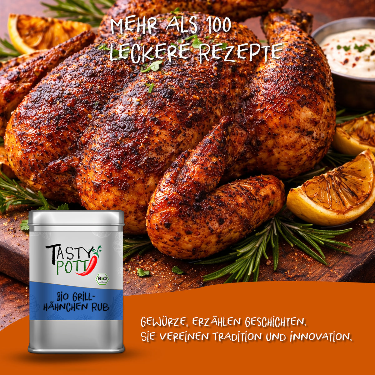 Gegrilltes ganzes Hähnchen mit Tasty Pott Grillhähnchen Rub, angerichtet mit Zitronenspalten und Kräutern, im Vordergrund die silberne Gewürzdose.