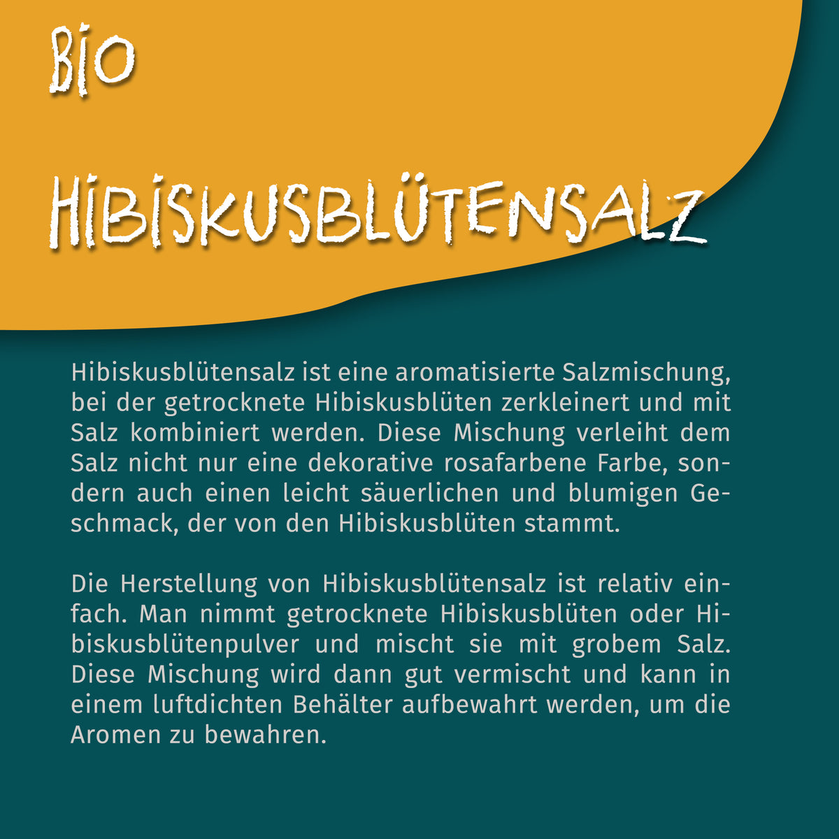 Texttafel mit Beschreibung zur Herstellung und Verwendung von Hibiskusblütensalz auf grün-gelbem Hintergrund.
