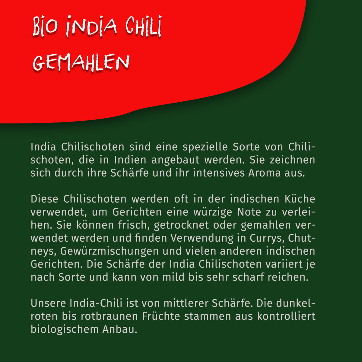 Infografik zu Bio India Chili Pulver mit Beschreibung der chilis und ihrer Verwendung in der indischen Küche auf grün-rotem Hintergrund.