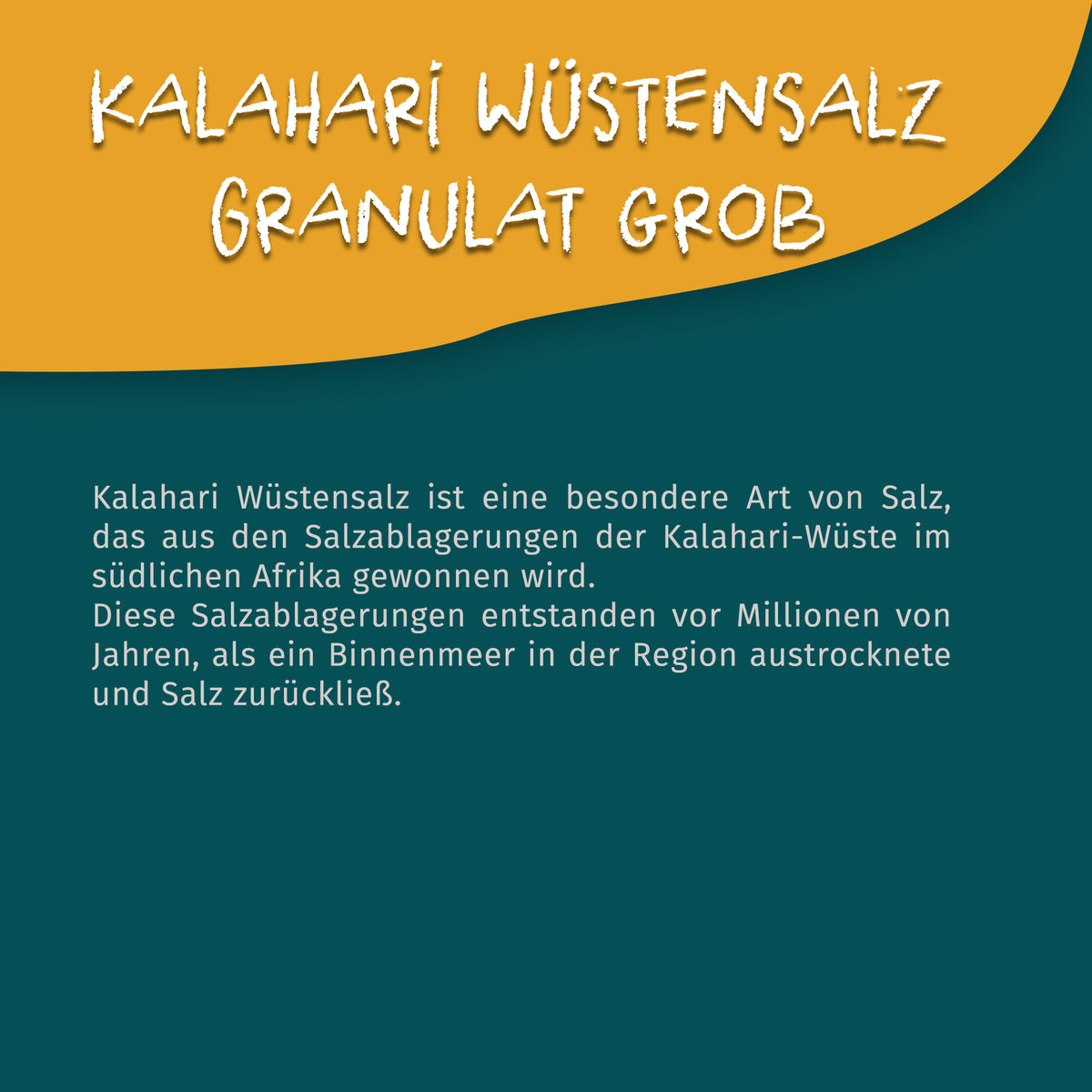 Infografik mit Text über die Herkunft von Kalahari Wüstensalz, gelber Überschrift und grünem Hintergrund.