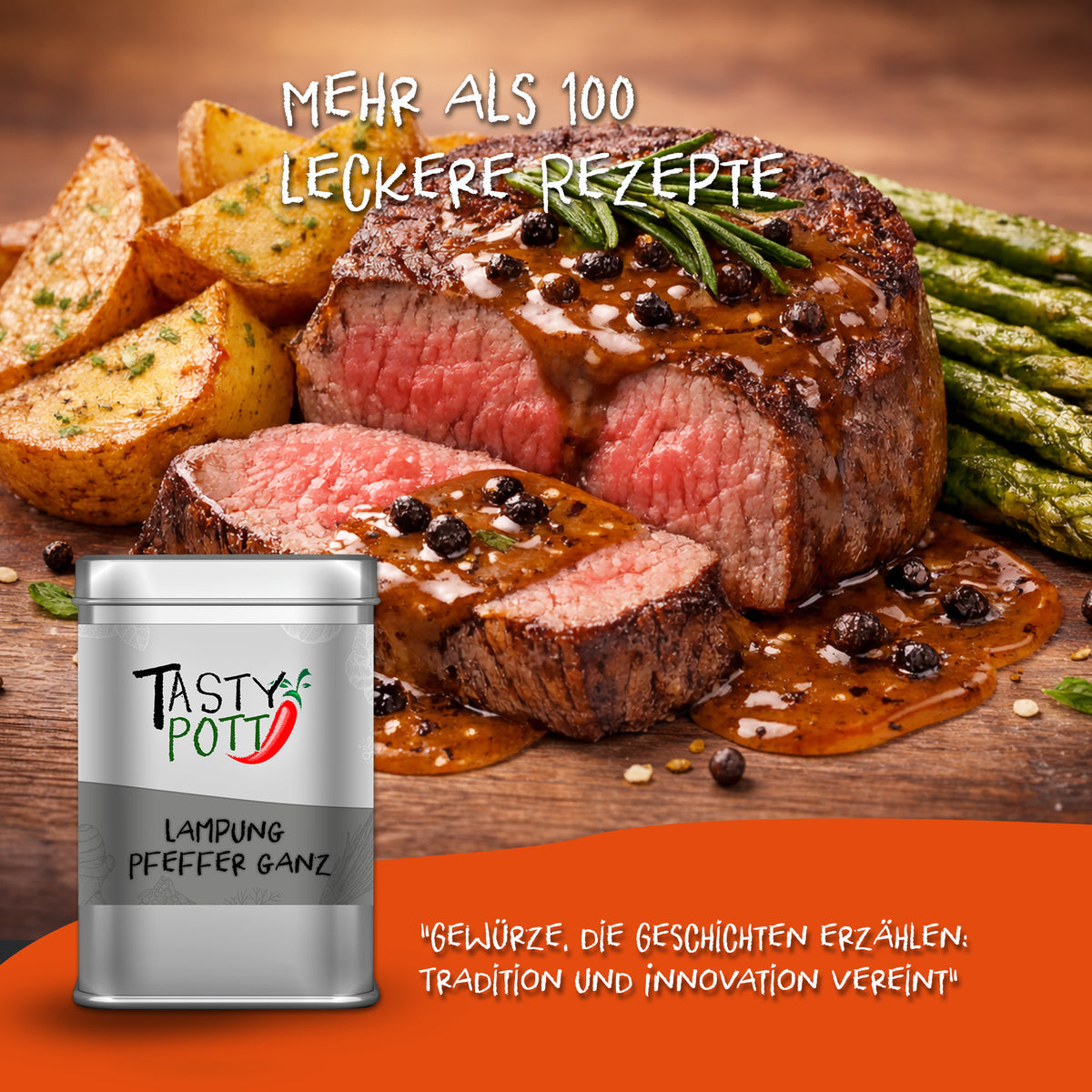 Tasty Pott Lampung Pfeffer ganz Dose vor einem angerichteten Steak mit Pfeffersauce, Kartoffeln und grünem Spargel auf Holztisch.