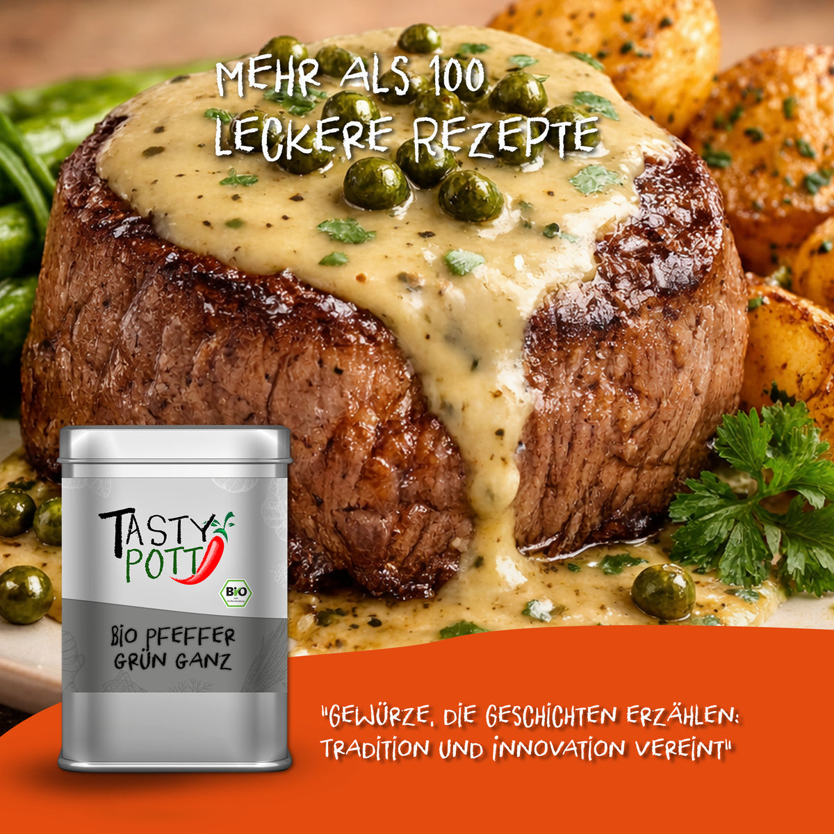 Gebratenes Steak mit Sauce und grünen Pfefferkörnern, daneben Tasty Pott Dose Bio Pfeffer grün ganz, im Vordergrund Kartoffeln und Gemüse.