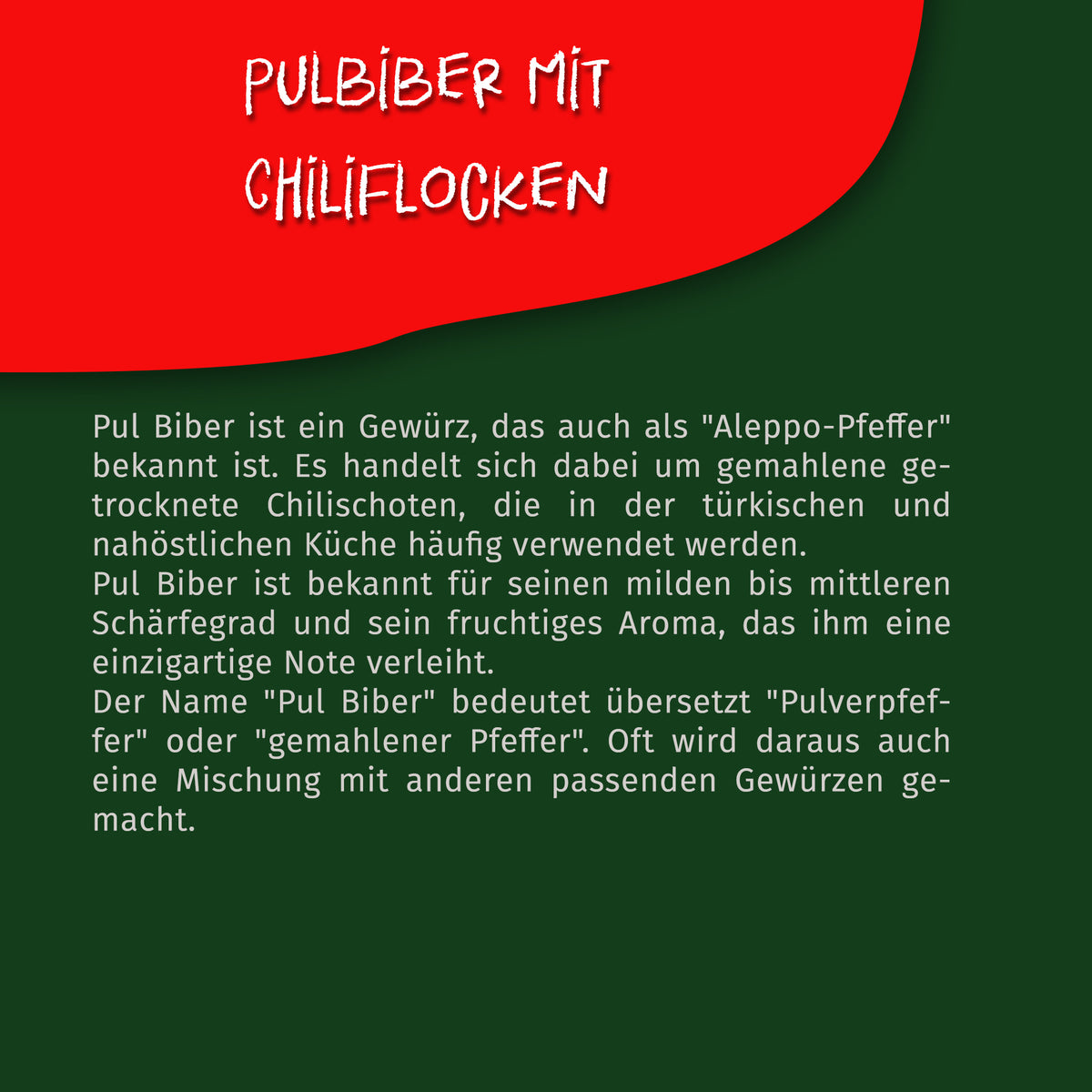 Texttafel mit Beschreibung zu Pulbiber, Herkunft und Verwendung von Chiliflocken in der türkischen Küche.