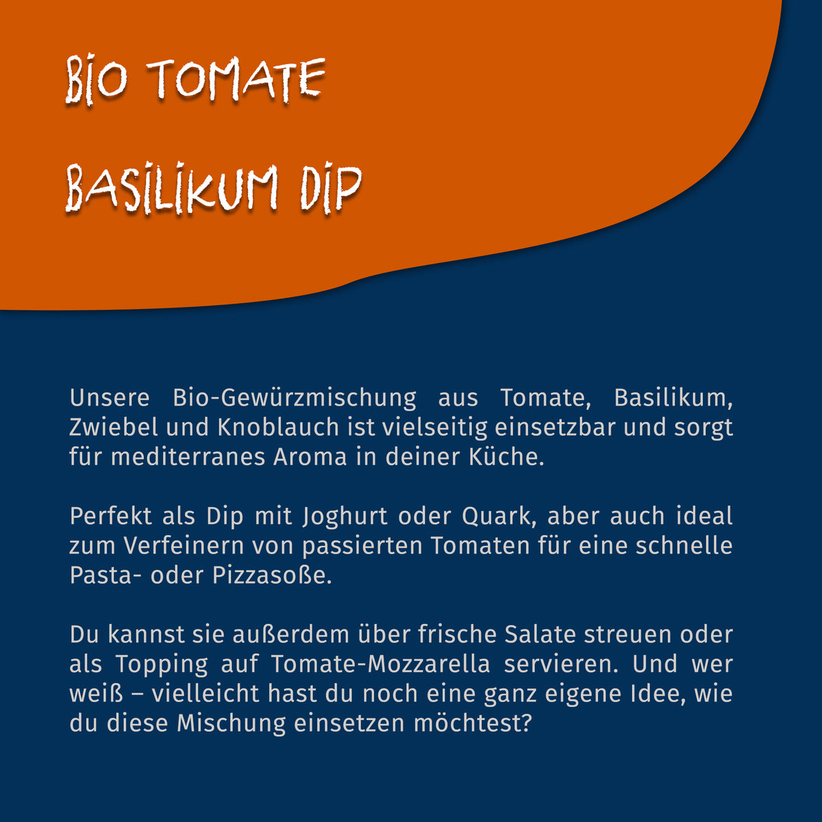 Texttafel mit Beschreibung der Tasty Pott Bio Tomate Basilikum Dip Gewürzmischung und Anwendungsideen für Kochen und Backen.