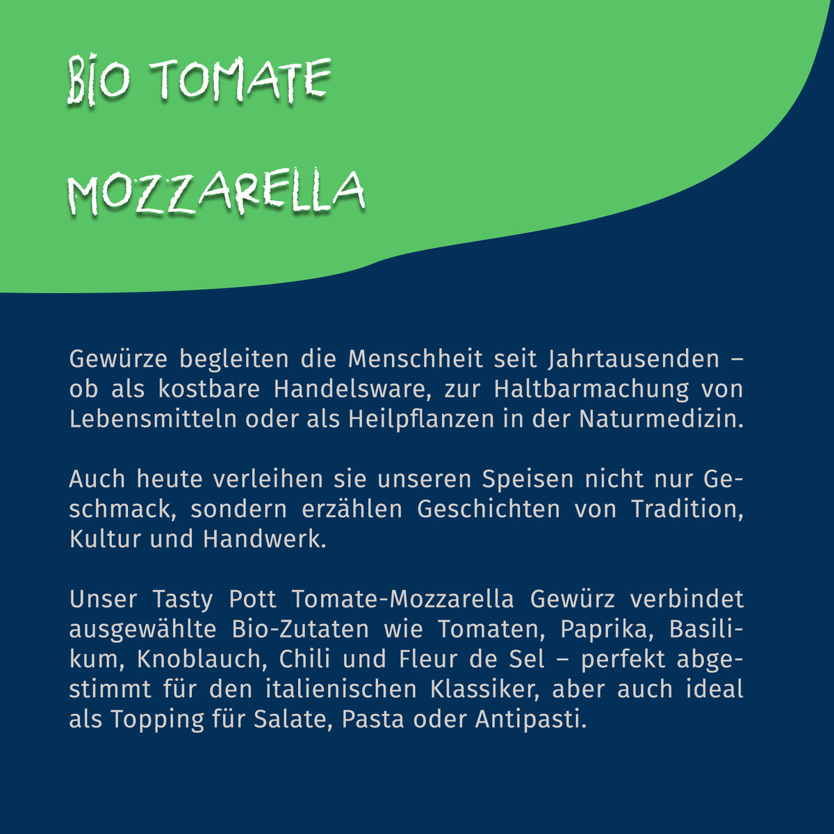 Texttafel mit Informationen zur Geschichte von Gewürzen und den Bio-Zutaten des Tasty Pott Tomate Mozzarella Gewürz Produkts.