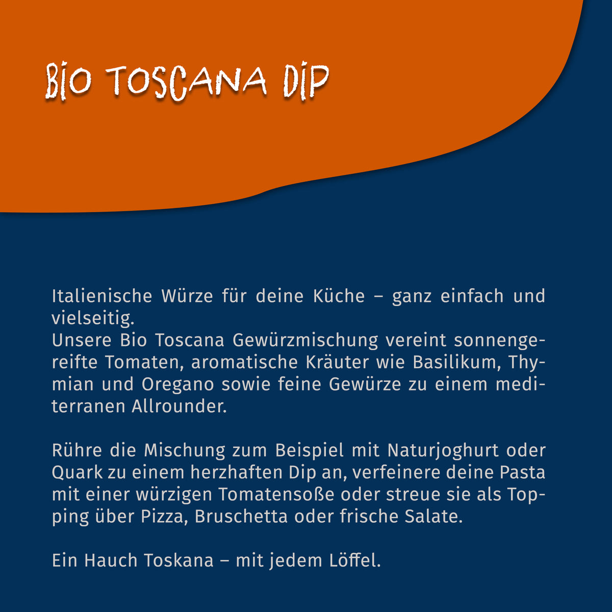 Texttafel mit Beschreibung der Tasty Pott Toscana Gewürzmischung und Anwendungstipps auf blau-orange Hintergrund.