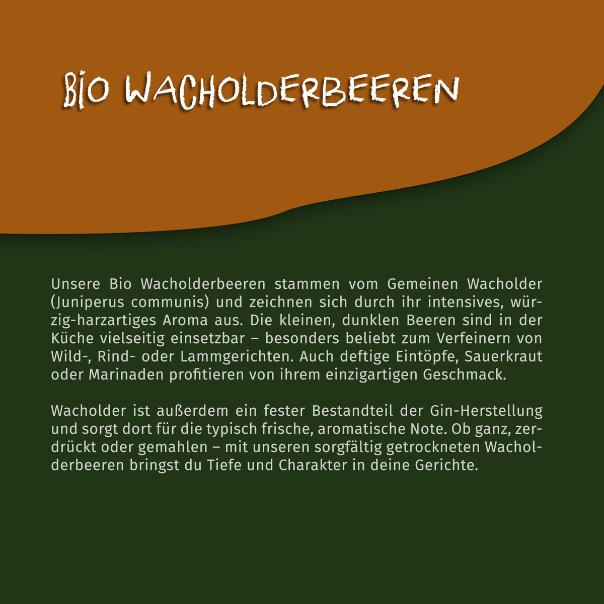 Texttafel mit Beschreibung zu Bio Wacholderbeeren als einzelgewürze aus biologischem Anbau, Einsatzmöglichkeiten und Aroma.