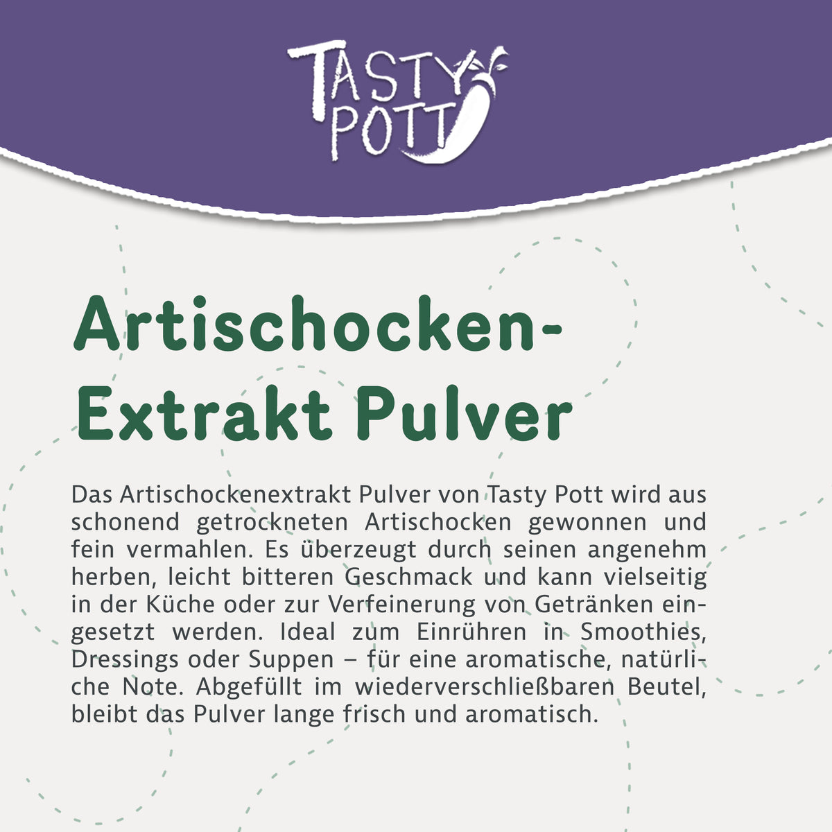 Tasty Pott Artischocken Extrakt Pulver - 2,5% Cynarin - im Beutel — Abbildung 2