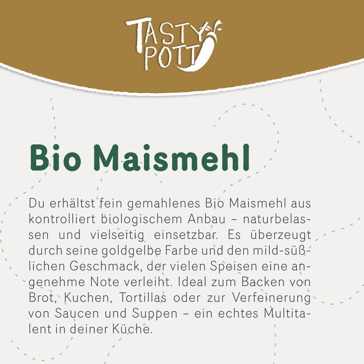 Tasty Pott Bio Maismehl - im Beutel — Abbildung 2