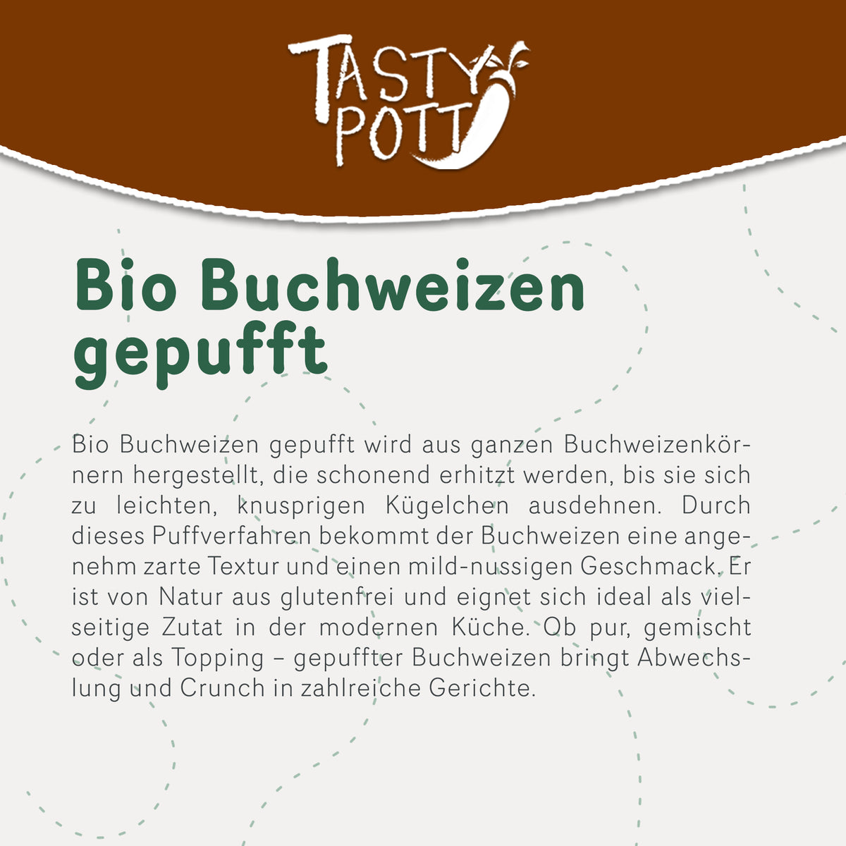 Tasty Pott Bio Buchweizen gepufft -  im Beutel — Abbildung 2