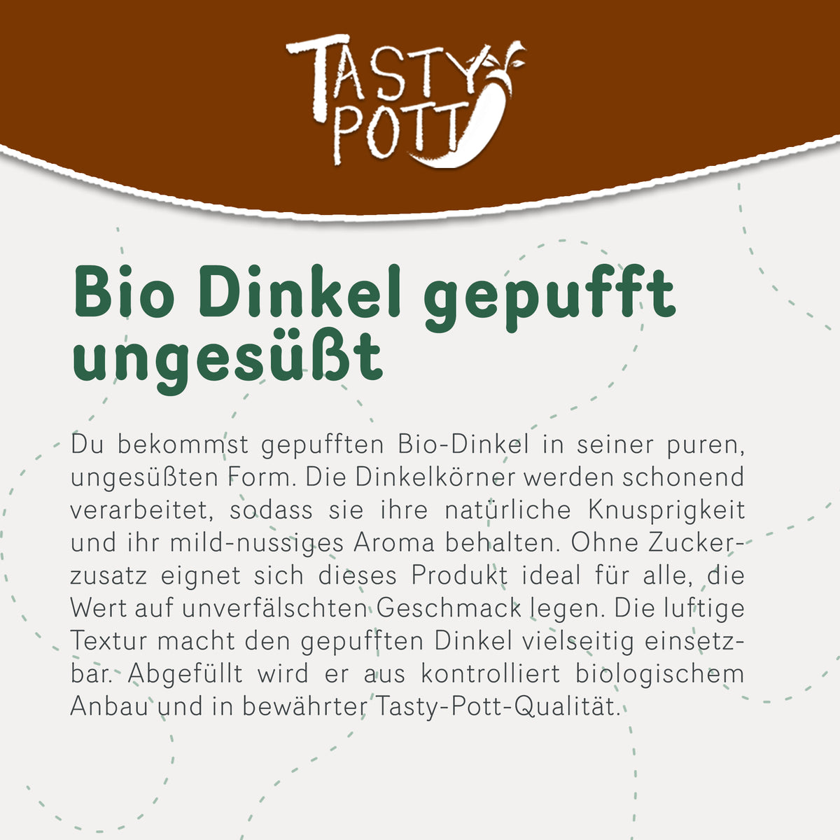 Tasty Pott Bio Dinkel gepufft & ungesüßt - verschiedene Größen im Beutel — Abbildung 2