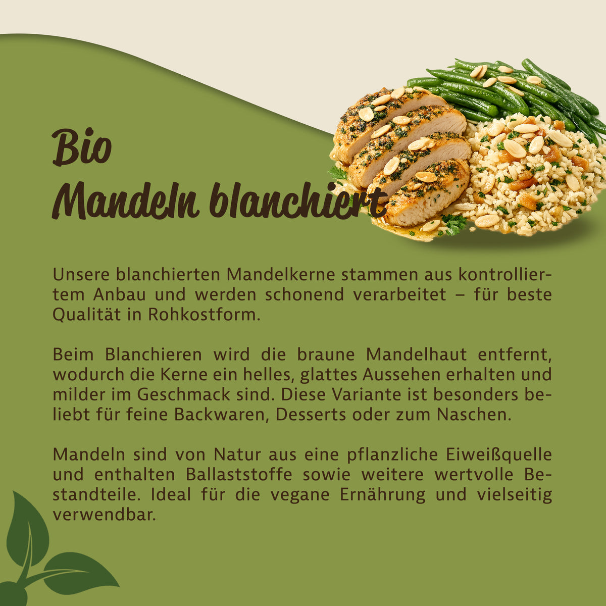 Gericht mit Reis, grünen Bohnen und Hähnchen, bestreut mit blanchierten Mandelkernen, daneben Text zu Früchte, Nüsse & Mus.