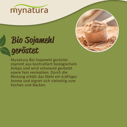 Mynatura Bio Sojamehl geröstet - (1000g) — Abbildung 3