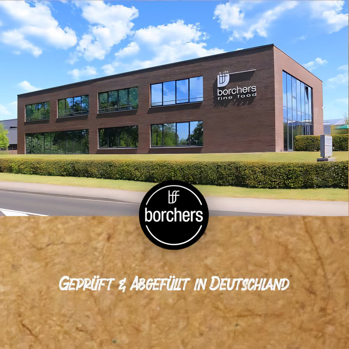 borchers Firmengebäude mit Logo und Hinweis auf geprüfte und abgefüllte Produktion in Deutschland, blauer Himmel im Hintergrund.