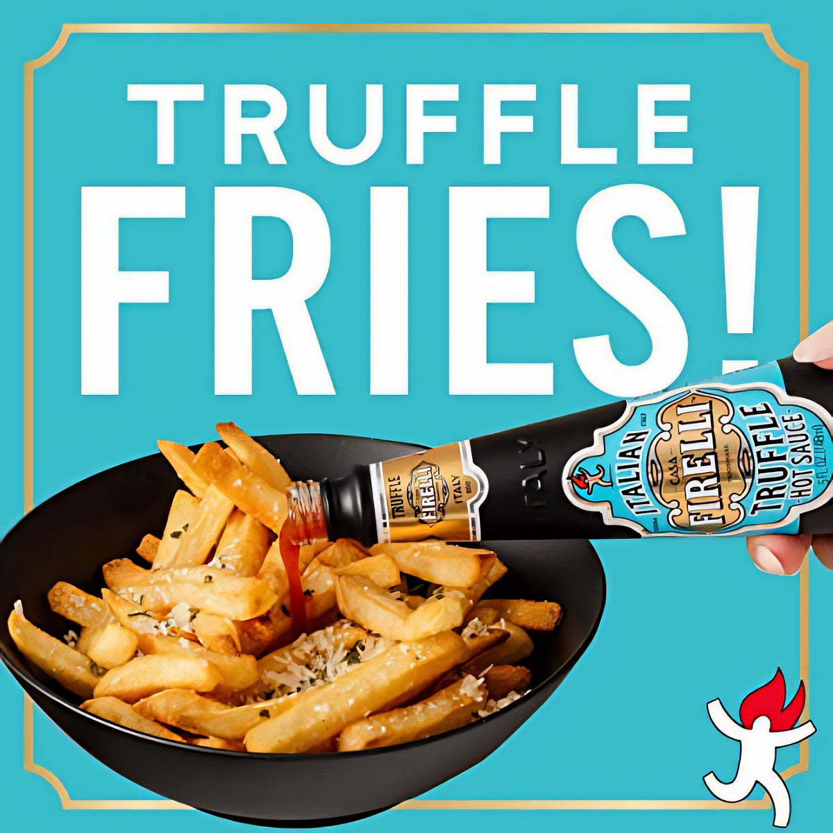 Casa Firelli Truffle Hot Sauce 148ml wird über Pommes frites in einer schwarzen Schale gegossen, im Hintergrund blauer Schriftzug.
