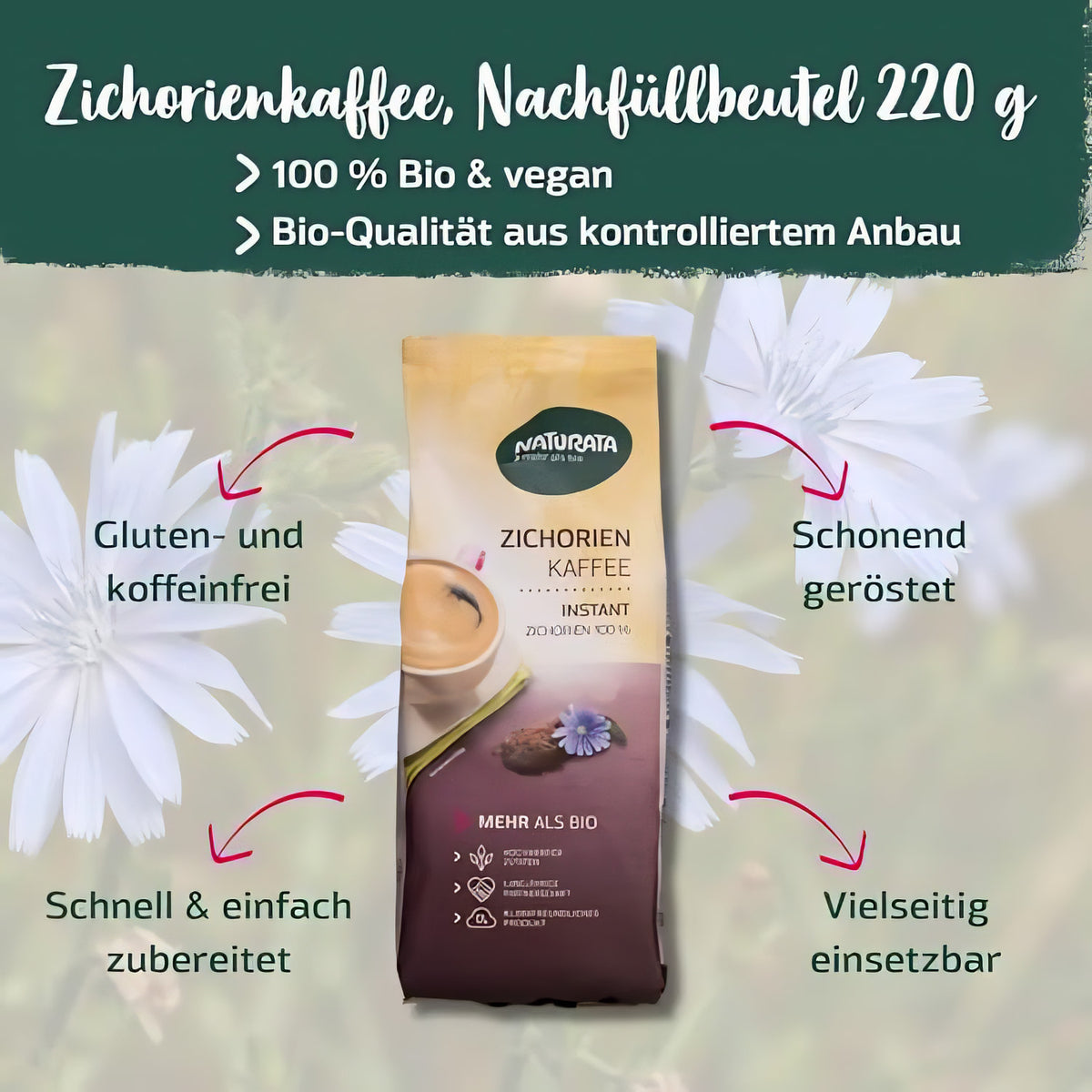 Naturata Bio Zichorienkaffee Instant Nachfüllbeutel 220 g — Abbildung 2