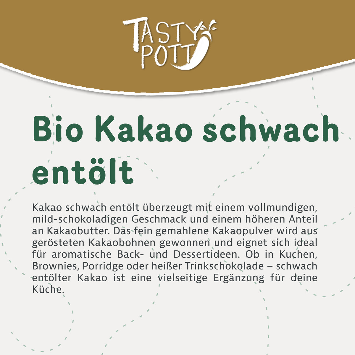 Tasty Pott Bio Kakao schwach entölt - 1kg Beutel — Abbildung 2