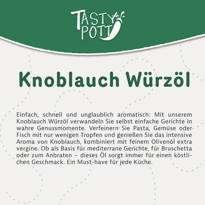 Tasty Pott Knoblauch Würzöl - 100ml Flasche