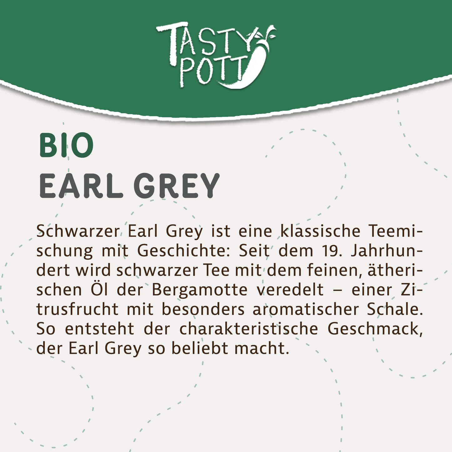 Tasty Pott Bio Earl Grey Tee - im Beutel