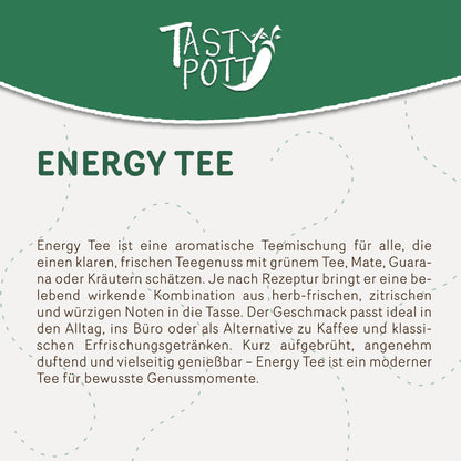 Infotafel mit Beschreibung des Energy Tee von Tasty Pott, Fokus auf aromatische Kräutertee-Mischung und bewussten Genuss.